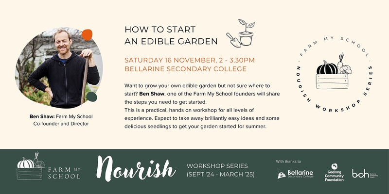 Nourish Workshop Series: How to start an edible garden