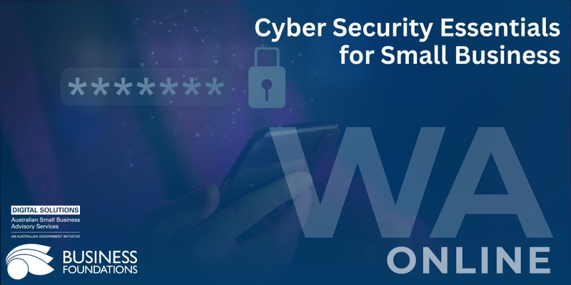 Cyber Security Essentials for Small Business - Online