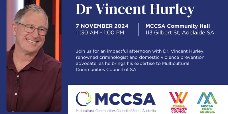 Special Presentation by Dr. Vincent Hurley – Criminologist and Former Senior Police Officer