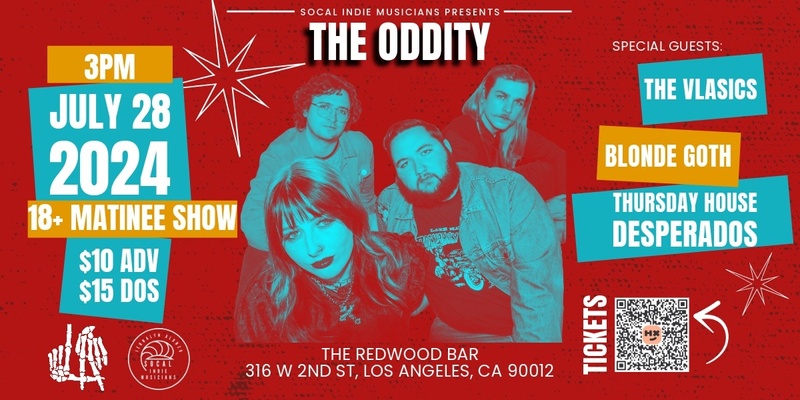 The Oddity, The Vlasics, Blonde Goth, Thursday House Desperados