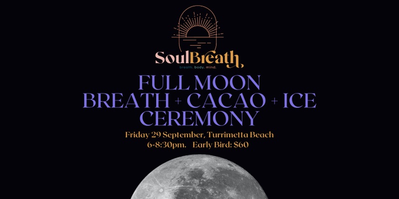 Full Moon Breath, Cacao & Ice Ceremony
