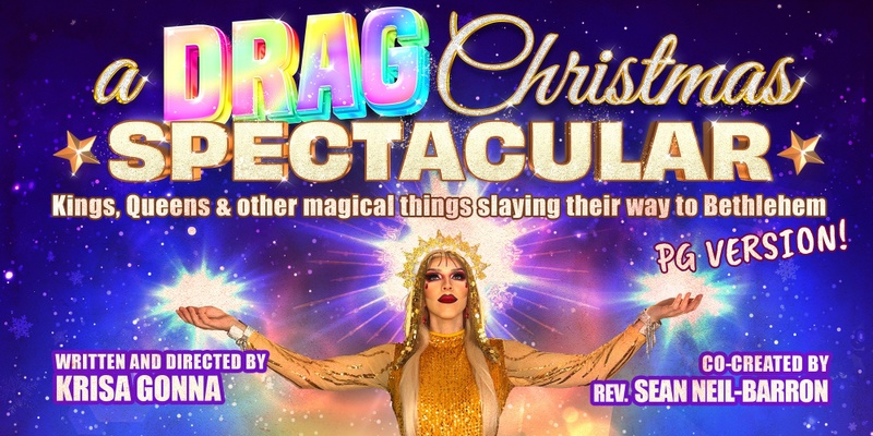 A Drag Christmas Spectacular: PG Show