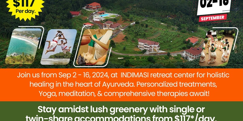 AIAYS Wellbeing Retrea Kerala,India Sept 2nd -Sept 16th