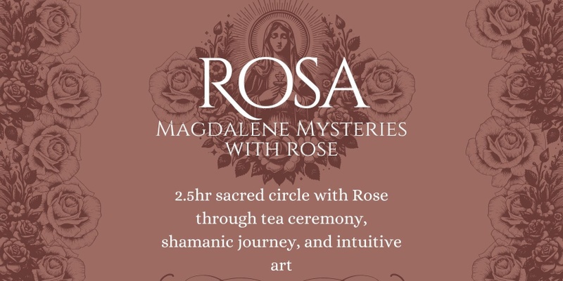 Rosa - Magdalene Mysteries with Rose