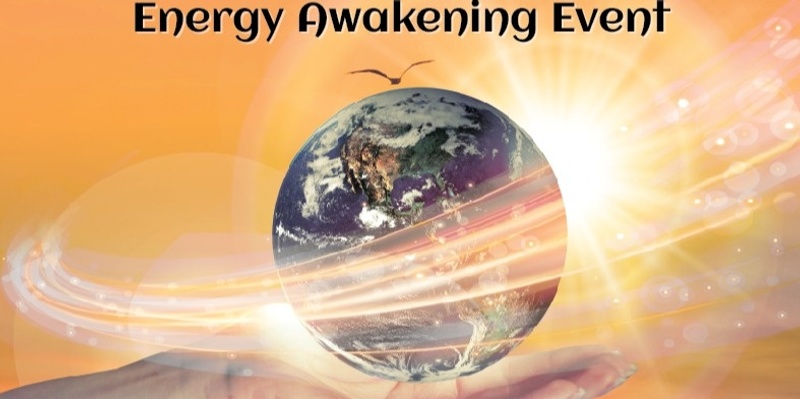 #656 Energy Awakening FREE Event - Online!