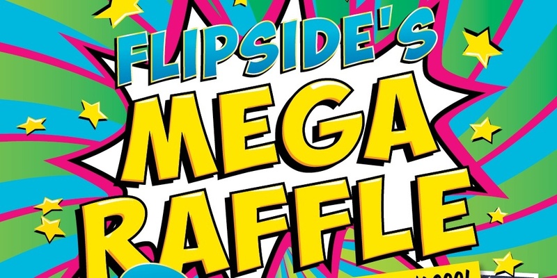 Flipside Mega Raffle 2