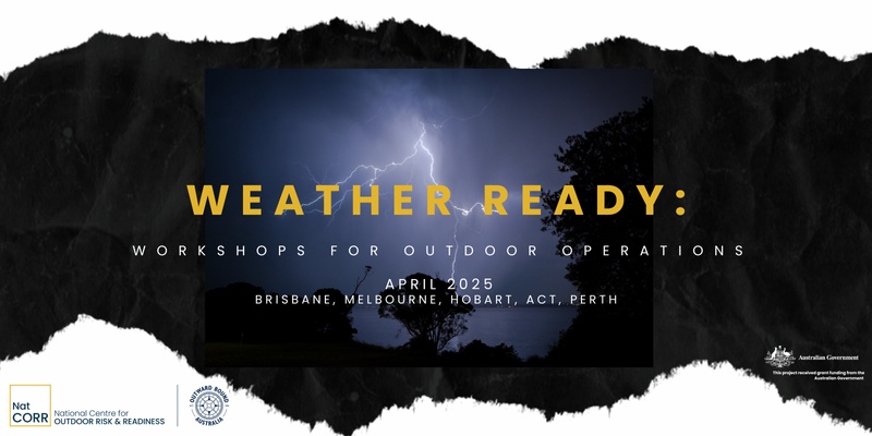 NatCORR Weather Ready: Workshops for Outdoor Operations