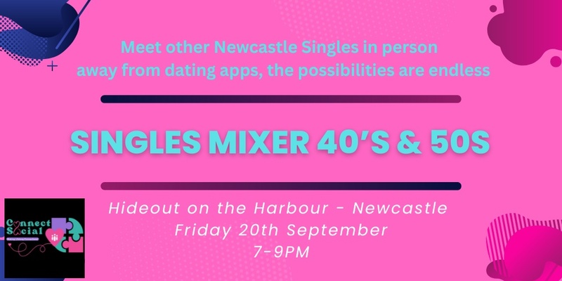 Newcastle Single Mixer Night 40s and 50s