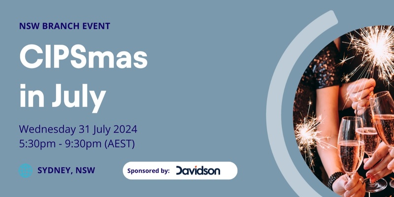NSW Branch - CIPSmas in July 