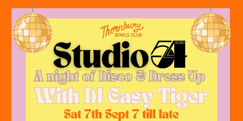 Thornbury Bowls Studio 54 Disco