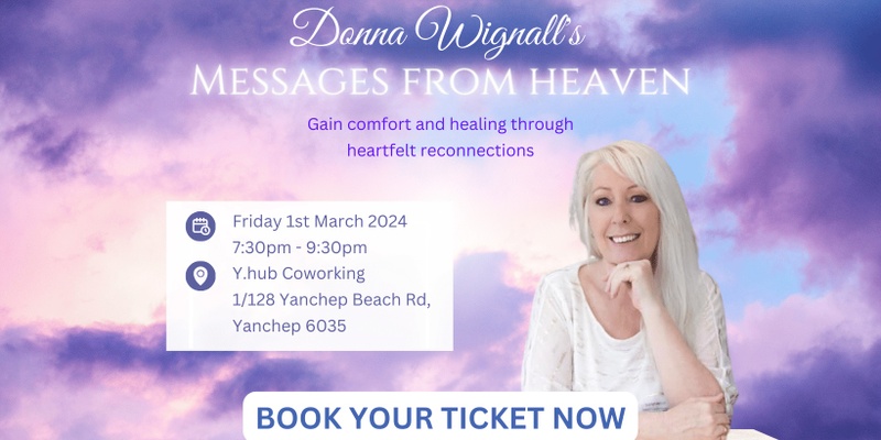 Messages from Heaven presented by Donna Wignall - Yanchep