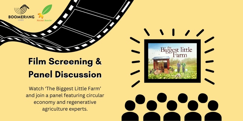 The Biggest Little Farm Film Screening + Panel Discussion