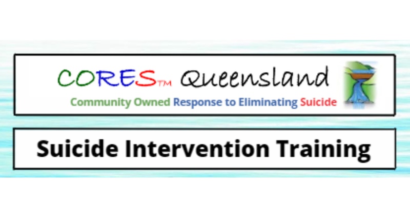 FREE CORES Community Suicide Intervention Training (Mackay)
