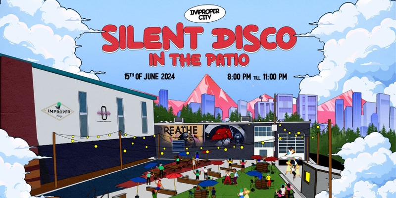 Silent Disco In The Patio