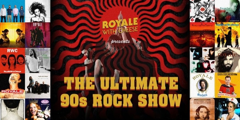 Royale with Cheese Ultimate 90s Rock Show | Rhythmboat, Port Macquarie