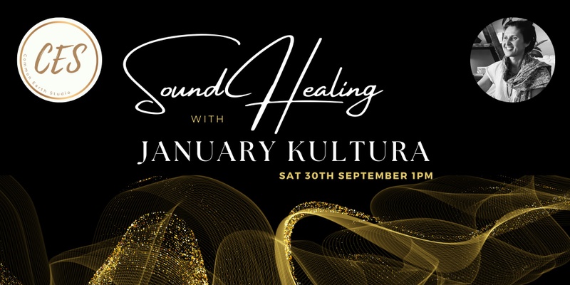 Sound Healing with January Kultura
