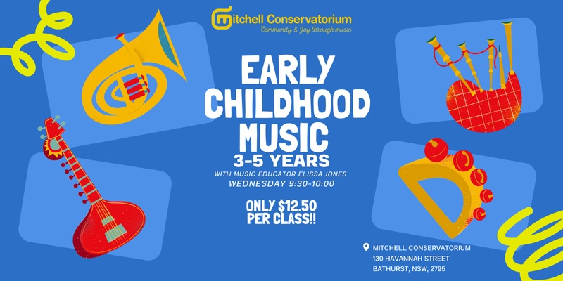 Early Childhood Music (3-5 Years)