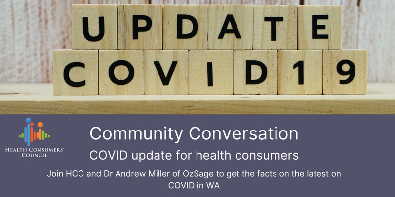 HCC Community Conversation: COVID update for health consumers March 2024