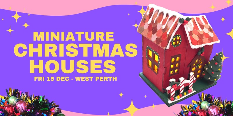 Miniature Christmas Houses - Dec 15