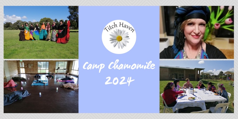 Camp Chamomile - Dance & Wellbeing Retreats for Women 2024