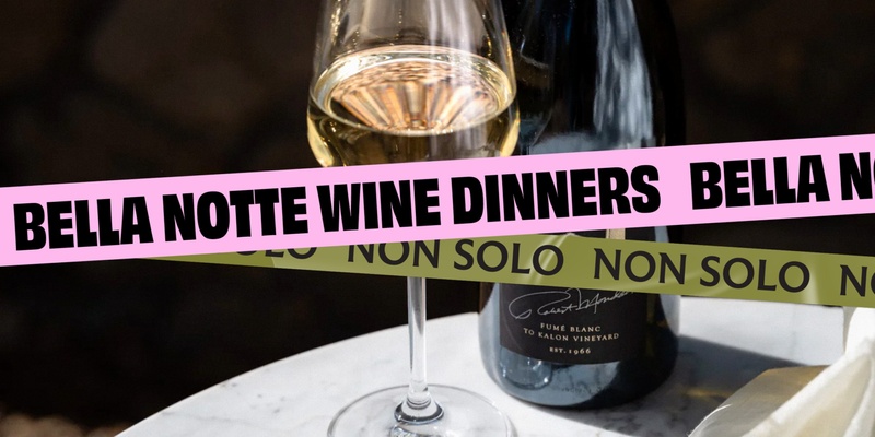 Belle Notte Wine Dinners