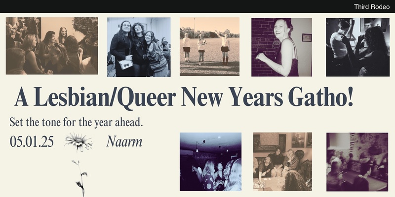 A Lesbian/Queer New Years Gatho (Naarm)