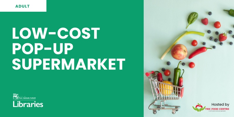 Low-Cost Pop-Up Supermarket