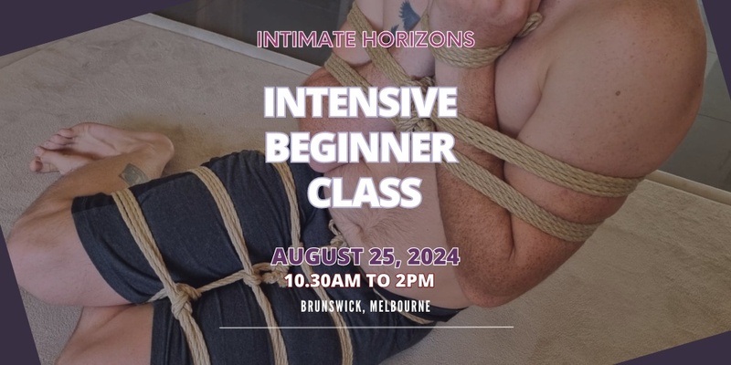  Intensive Beginner Shibari Class 