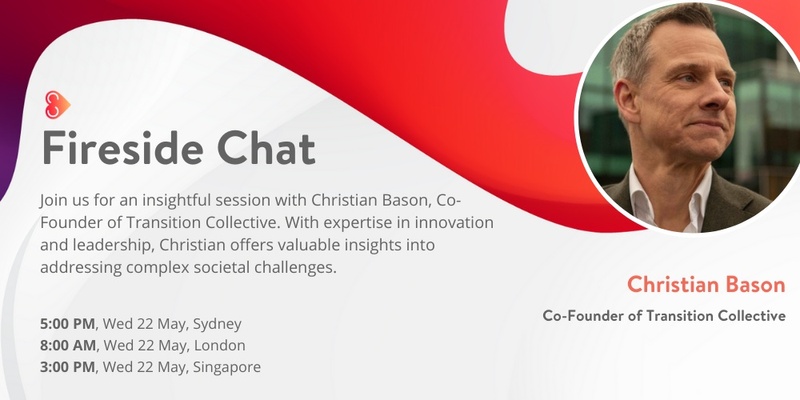 FIRESIDE CHAT with Christian Bason, Co-Founder of Transition Collective