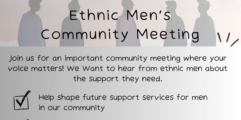 Ethnic Men's Community Meeting