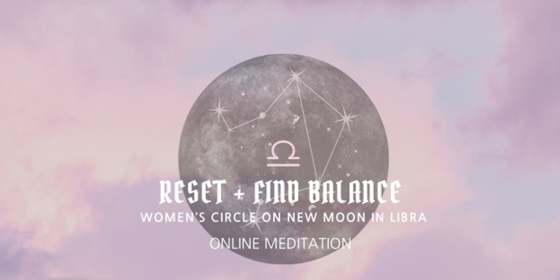 New Moon Women's Circle in Libra