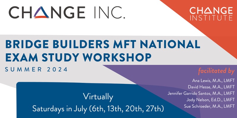 Bridge Builders MFT National Exam Study Workshop (Summer 2024)