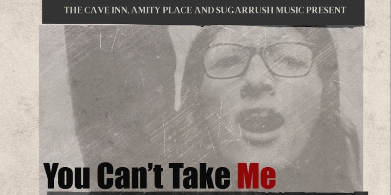 You Can’t Take Me - Fundraiser