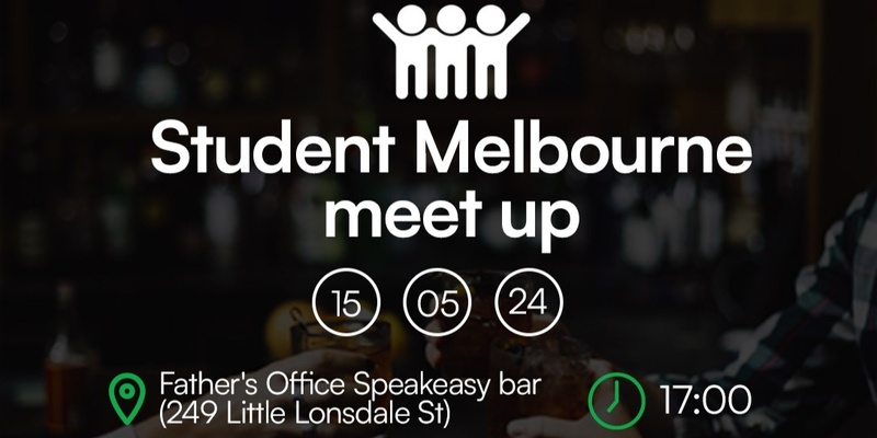 Student Melbourne meet up