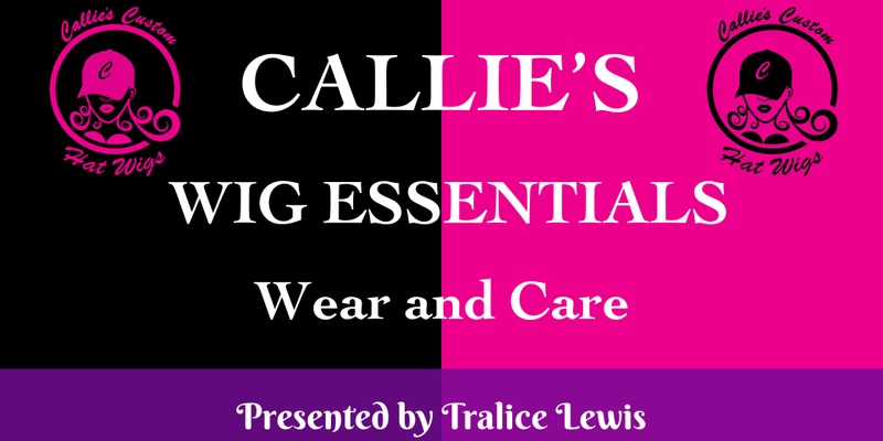 Callie's | Wig Essentials | Wear & Care