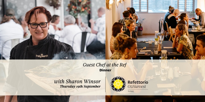 Sharon Winsor x Refettorio 'Guest Chef At The Ref' Dinner