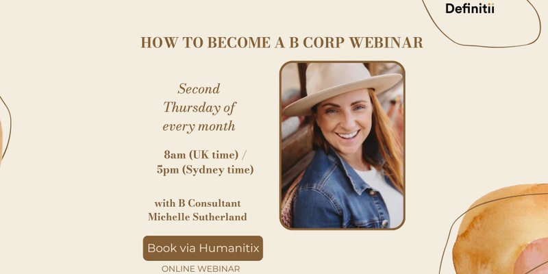 How to Become a B Corp - Monthly Free Webinar