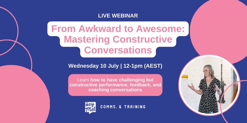 From Awkward to Awesome: Mastering constructive conversations