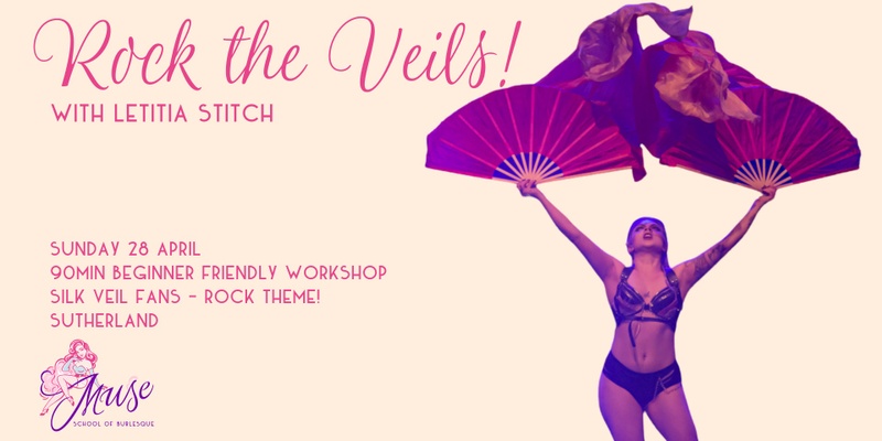 Rock the Veils! with Letitia Stitch