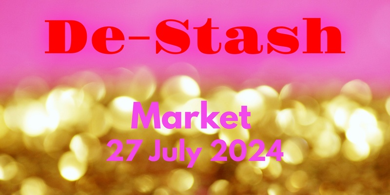 De-Stash Market - Book a stall!