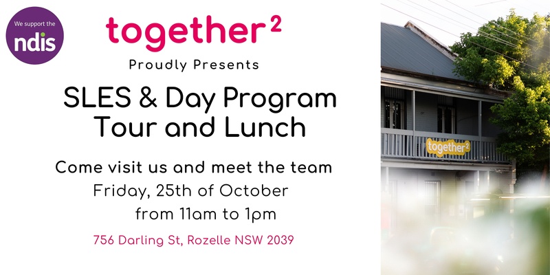 together2 SLES & Day Program Tour 