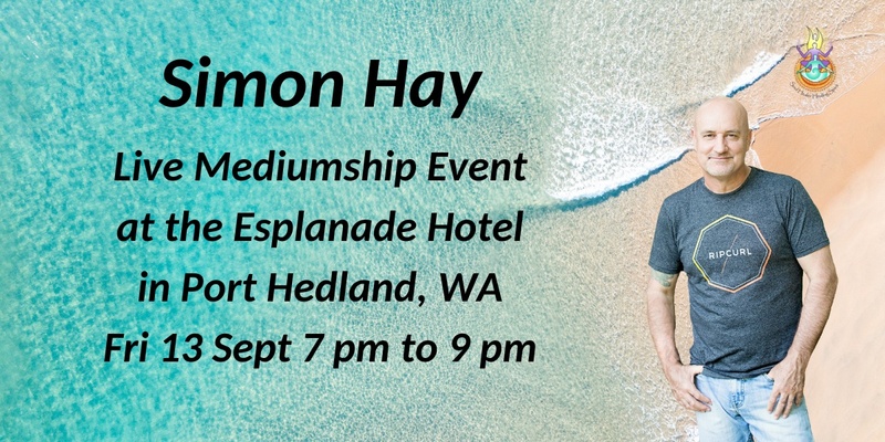 Aussie medium, Simon Hay at The Esplanade Hotel in Port Hedland