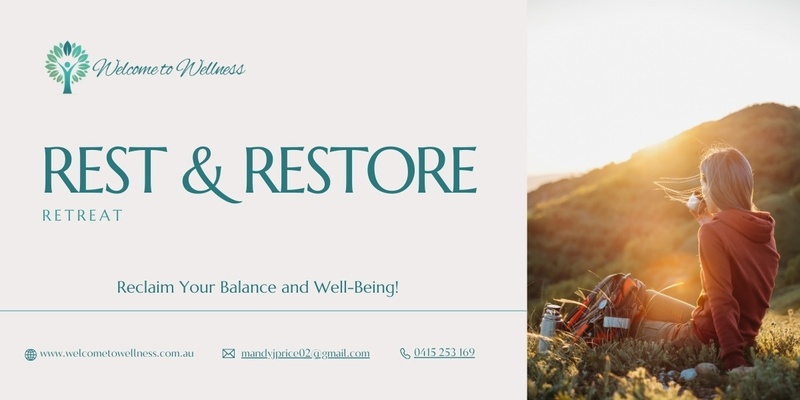 Rest and Restore Mini Retreat