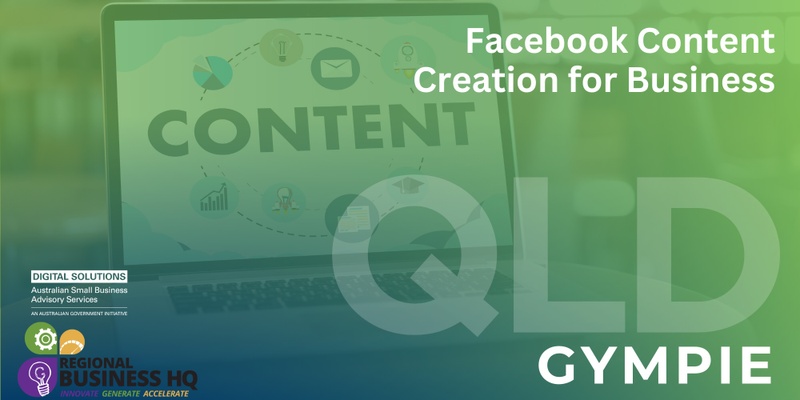 Facebook Content Creation for Business - Gympie