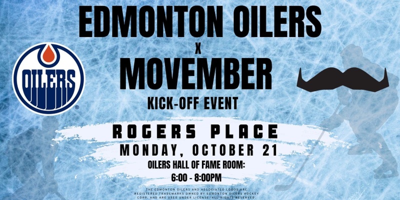 Movember X Edmonton Oilers Kick-Off at Rogers Place