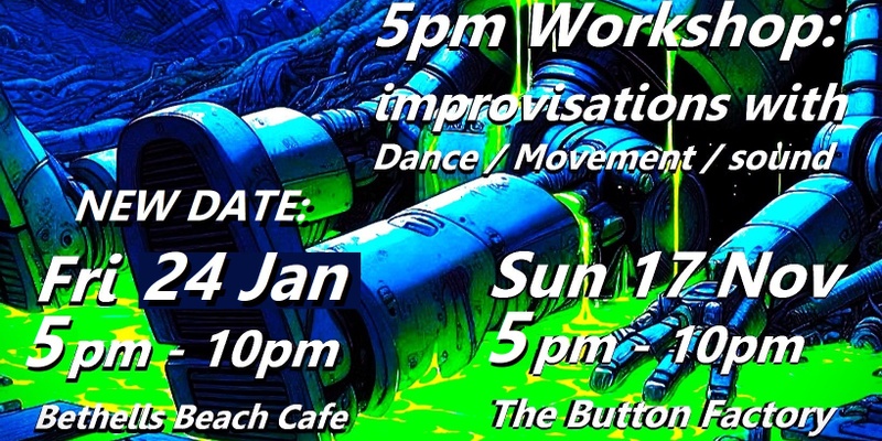 -Loveray- & Yet Undefined, Improvisation Through Dance, Movement & Sound Workshop and 432hz Sound Journey @ The Button Factory - Koha Entry