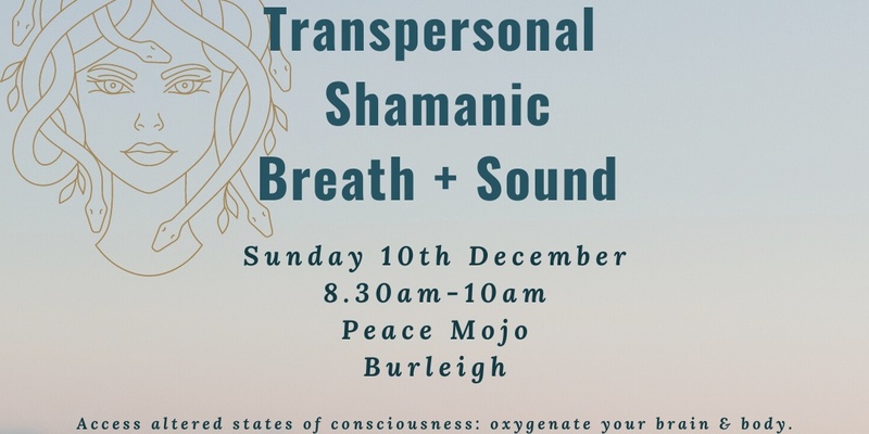 Shamanic Breath + Sound