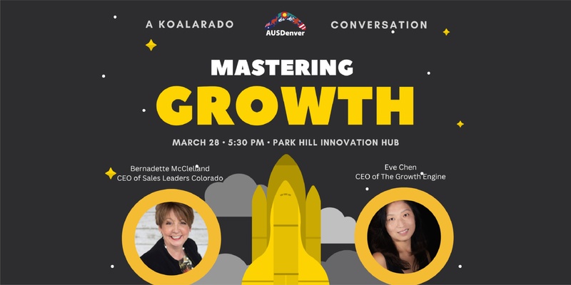 AUSDenver Koalarado Conversation - Mastering Growth