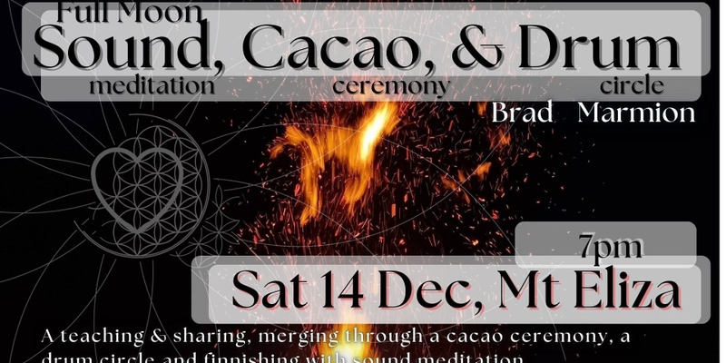 Full Moon Sound Immersion. Cacao & Drum Circle _Mount Eliza