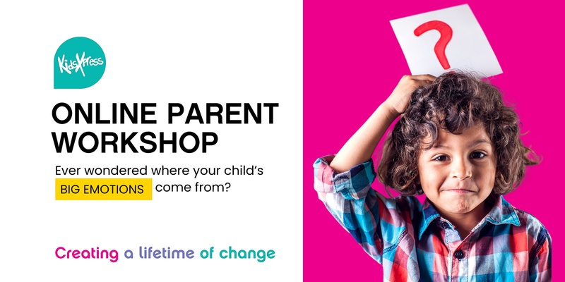 Understanding your Child's Emotions Parent Workshop (Online)